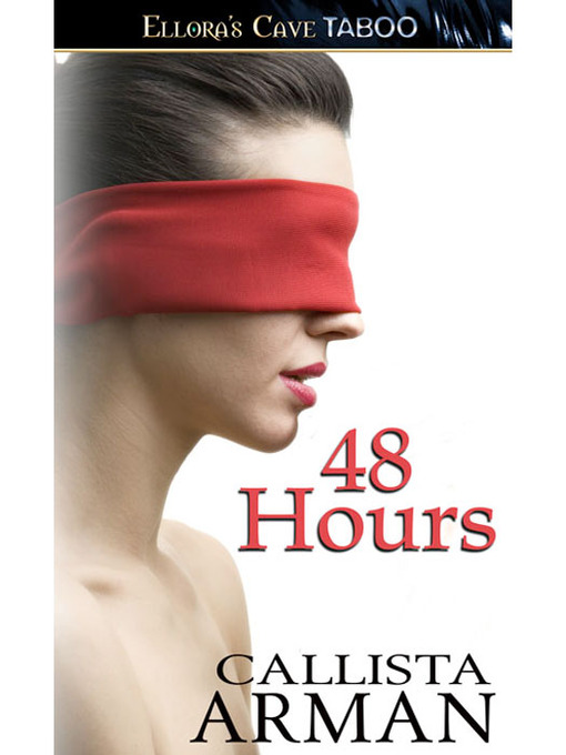 Title details for 48 Hours by Calista Arman - Wait list